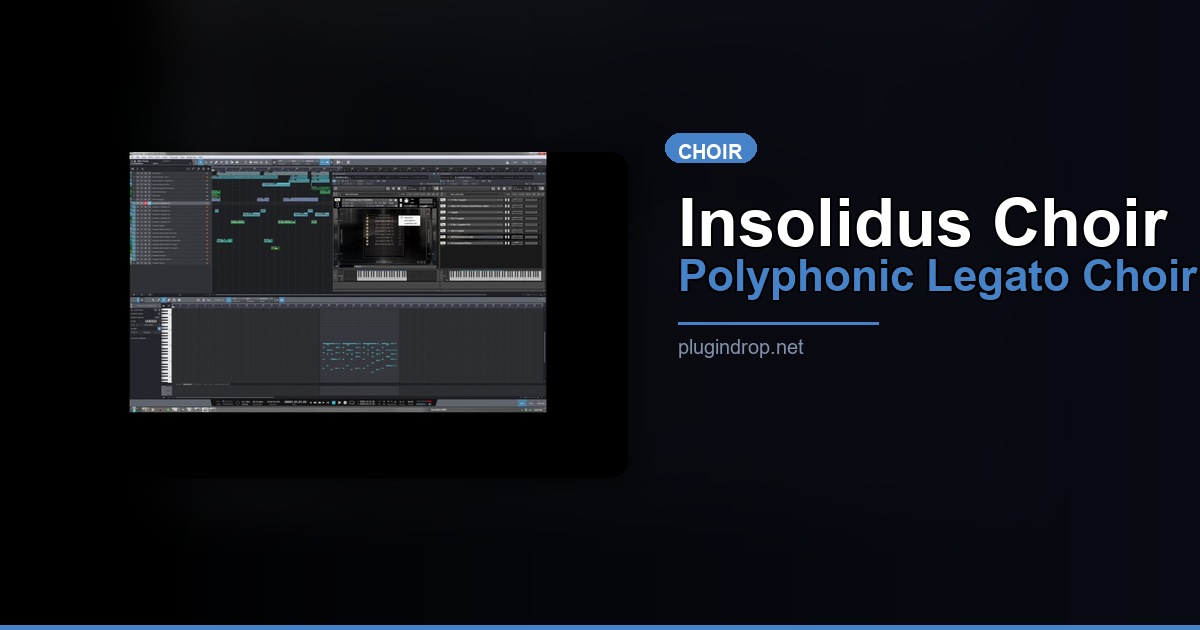 8Dio Insolidus Choir — Soft Lyrical Choir with Polyphonic Legato