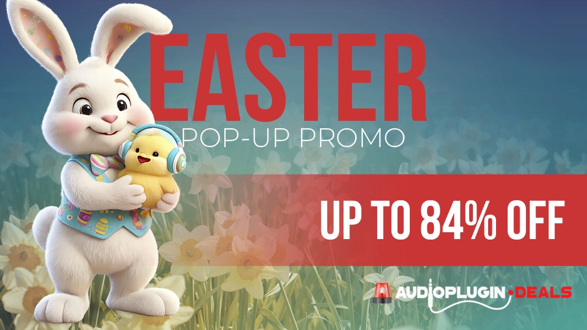 Easter Pop-Up Deals: Save on Crystalline, Ace Studio, Beatmaker Vice, Sunset Sound Studio Reverb & more